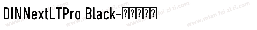 DINNextLTPro Black字体转换